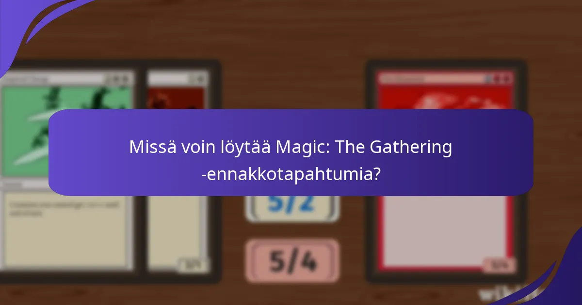 Mitkä formaatit ovat saatavilla ennakkotapahtumissa?