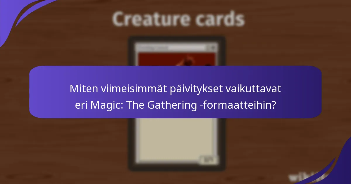 Miten Magic: The Gathering -yhteisö reagoi näihin päivityksiin?