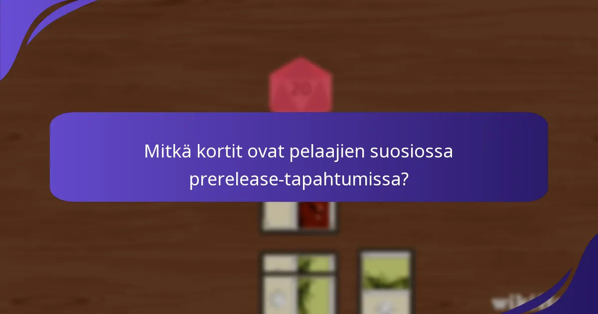 Kuinka arvioida korttien voimakkuustasoja eri seteissä?