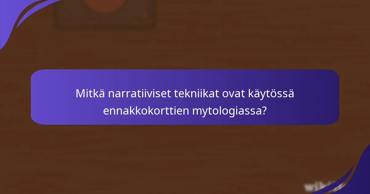 Mitkä teemaelementit ovat läsnä ennakkokorteissa?