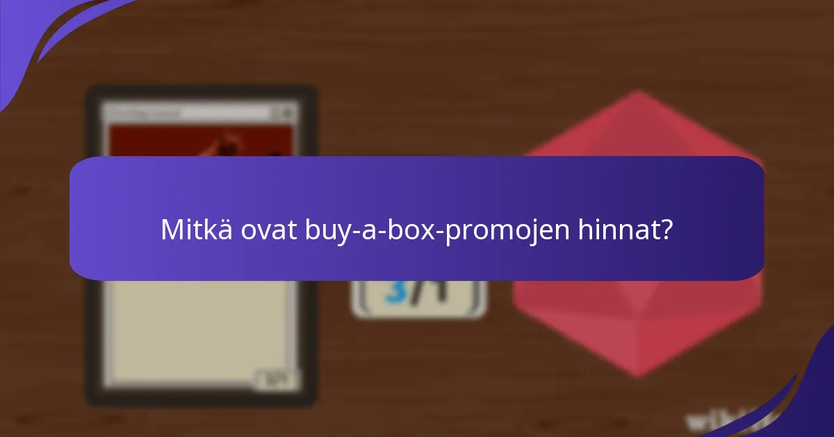 Kuinka nykyiset buy-a-box-promot vertautuvat aikaisempiin promoihin?